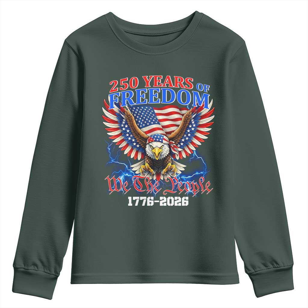 250 Years of Freedom 1776 2026 Patriotic Eagle Youth Sweatshirt We The People USA Semiquincentennial TS02 Dark Forest Green Print Your Wear