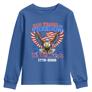 250 Years of Freedom 1776 2026 Patriotic Eagle Youth Sweatshirt We The People USA Semiquincentennial TS02 Royal Blue Print Your Wear