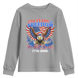 250 Years of Freedom 1776 2026 Patriotic Eagle Youth Sweatshirt We The People USA Semiquincentennial TS02 Sport Gray Print Your Wear