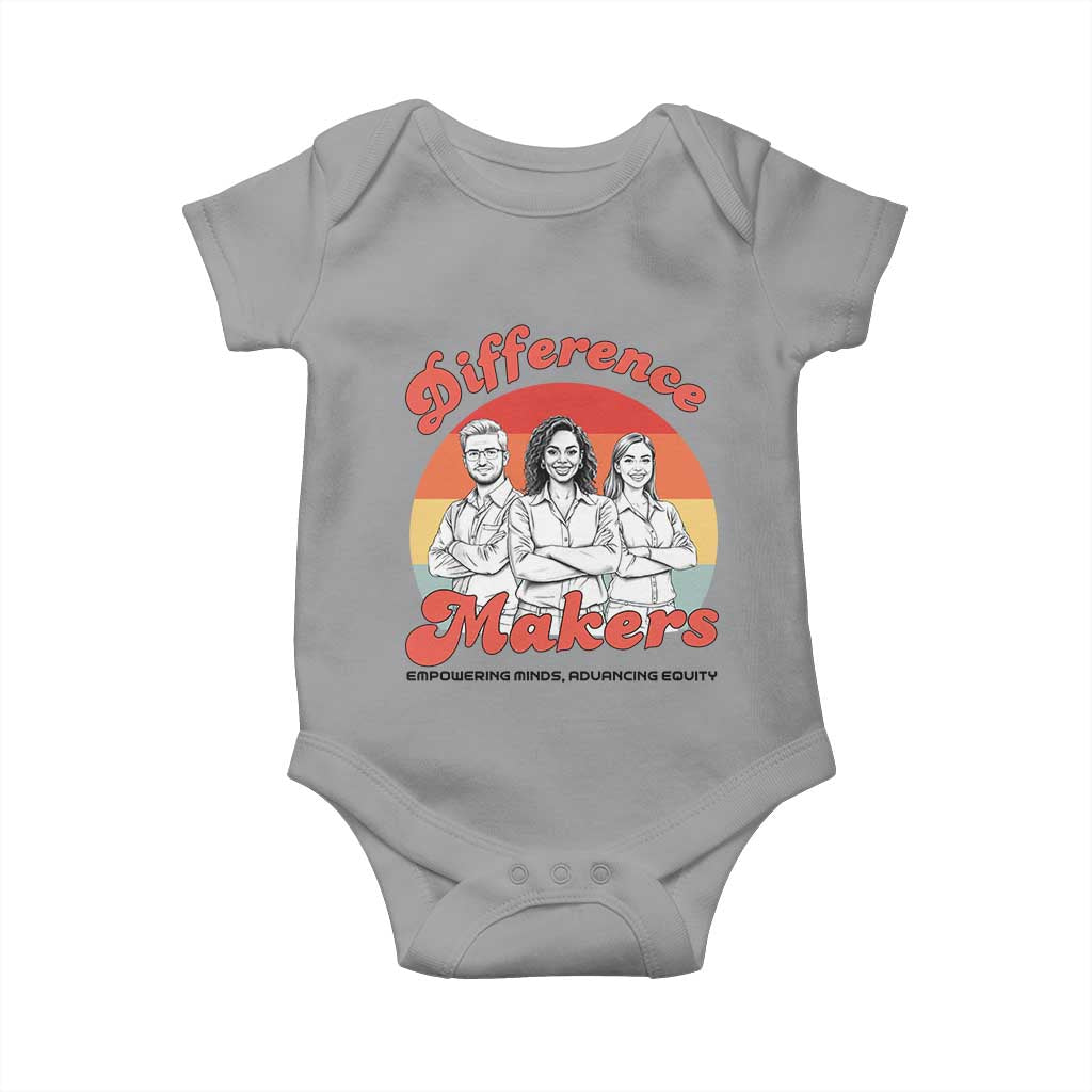 Difference Makers Teacher Appreciation Baby Onesie Empowering Minds & Advancing Equity Retro Educator TS02 Sport Gray Print Your Wear