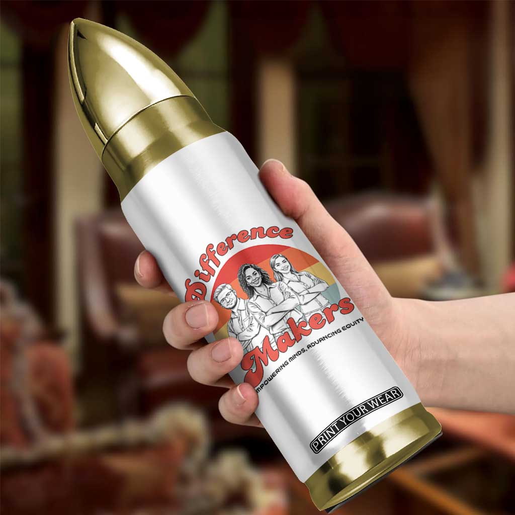 Difference Makers Teacher Appreciation Bullet Tumbler Empowering Minds & Advancing Equity Retro Educator TS02 Print Your Wear