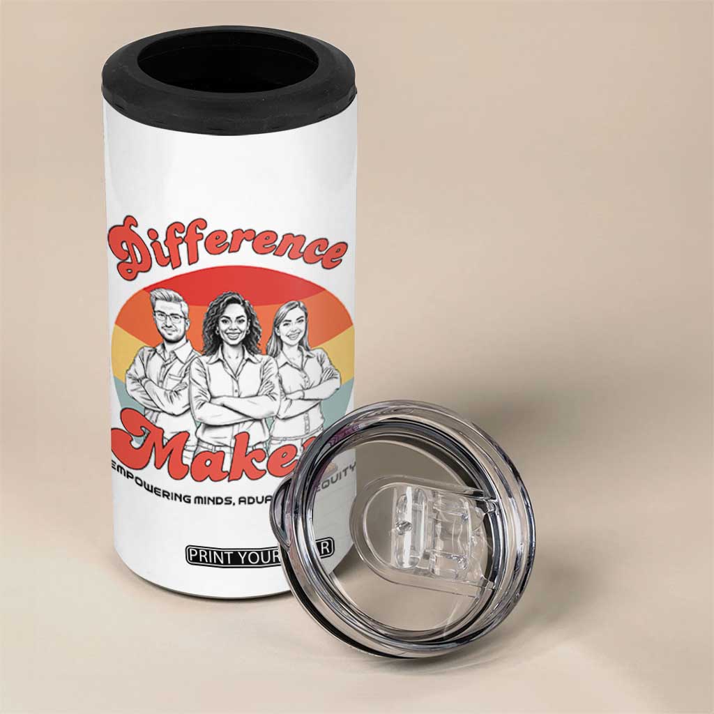 Difference Makers Teacher Appreciation 4 in 1 Can Cooler Tumbler Empowering Minds & Advancing Equity Retro Educator TS02 Print Your Wear