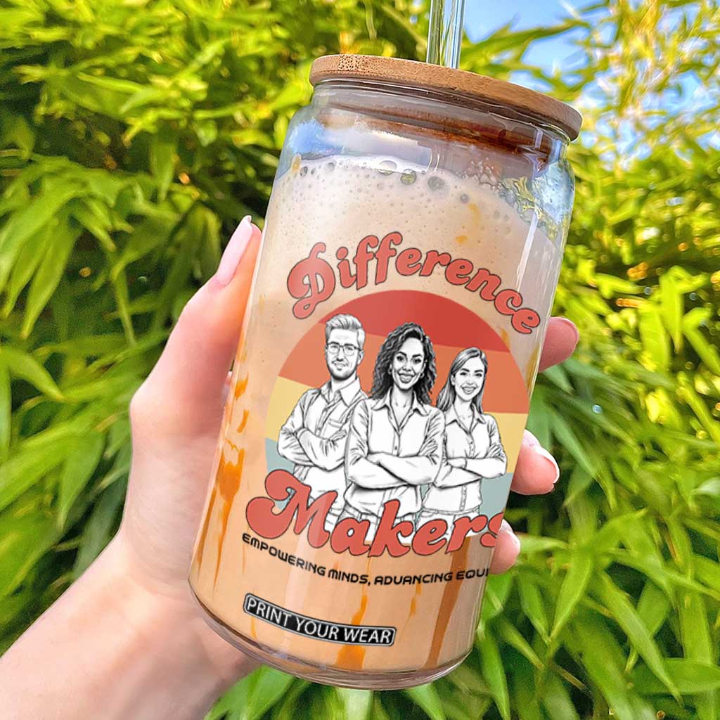 Difference Makers Teacher Appreciation Glass Can Empowering Minds & Advancing Equity Retro Educator TS02 White Print Your Wear