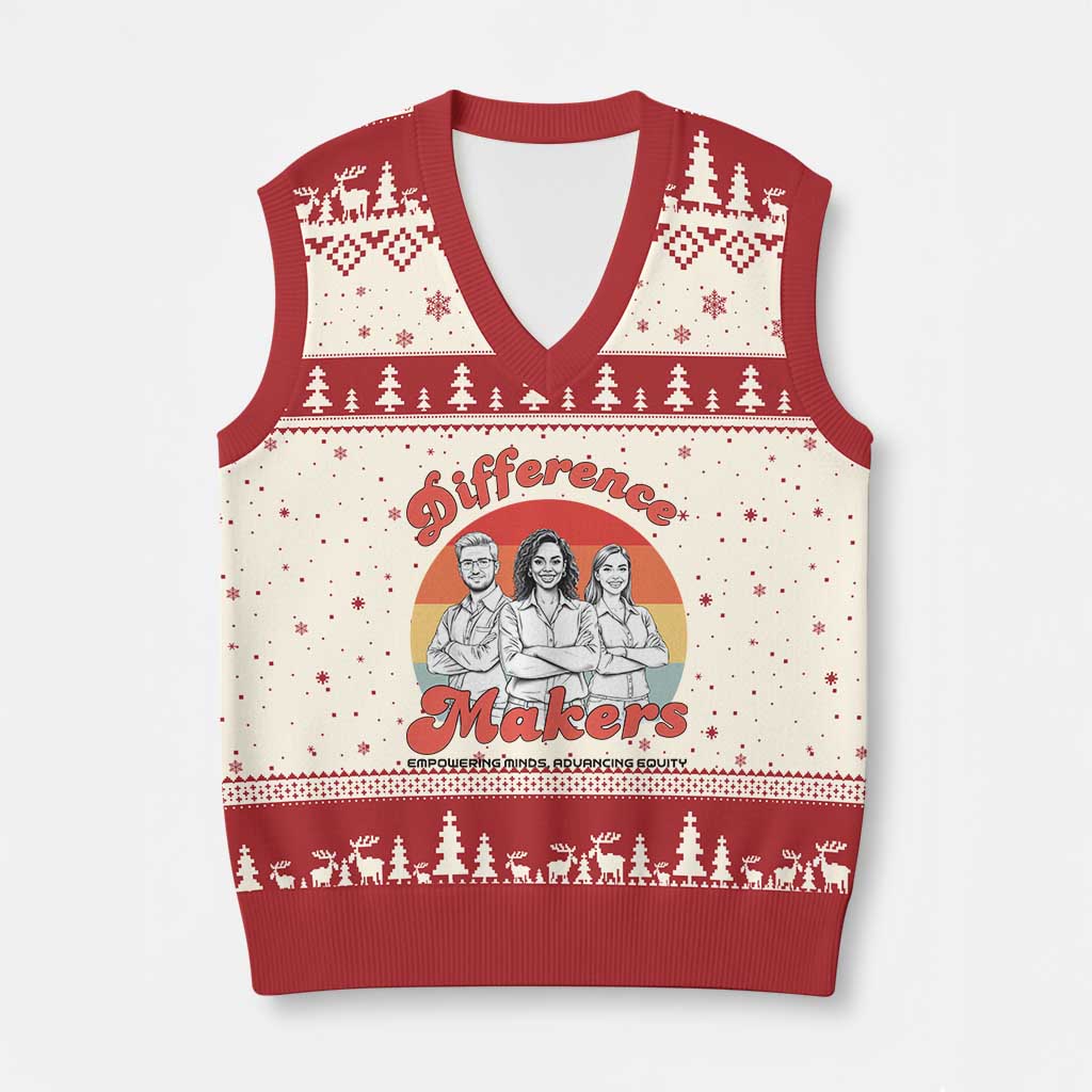 Difference Makers Teacher Appreciation V-Neck Knit Sweater Vest Empowering Minds & Advancing Equity Retro Educator TS02 Beige Red Print Your Wear