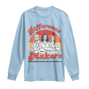 Difference Makers Teacher Appreciation Long Sleeve Shirt Empowering Minds & Advancing Equity Retro Educator TS02 Light Blue Print Your Wear