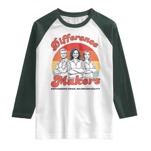 Difference Makers Teacher Appreciation Raglan Shirt Empowering Minds & Advancing Equity Retro Educator TS02 White Dark Forest Green Print Your Wear