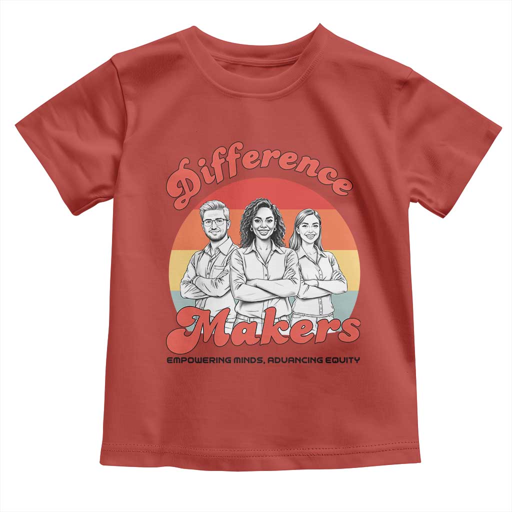 Difference Makers Teacher Appreciation Toddler T Shirt Empowering Minds & Advancing Equity Retro Educator TS02 Red Print Your Wear