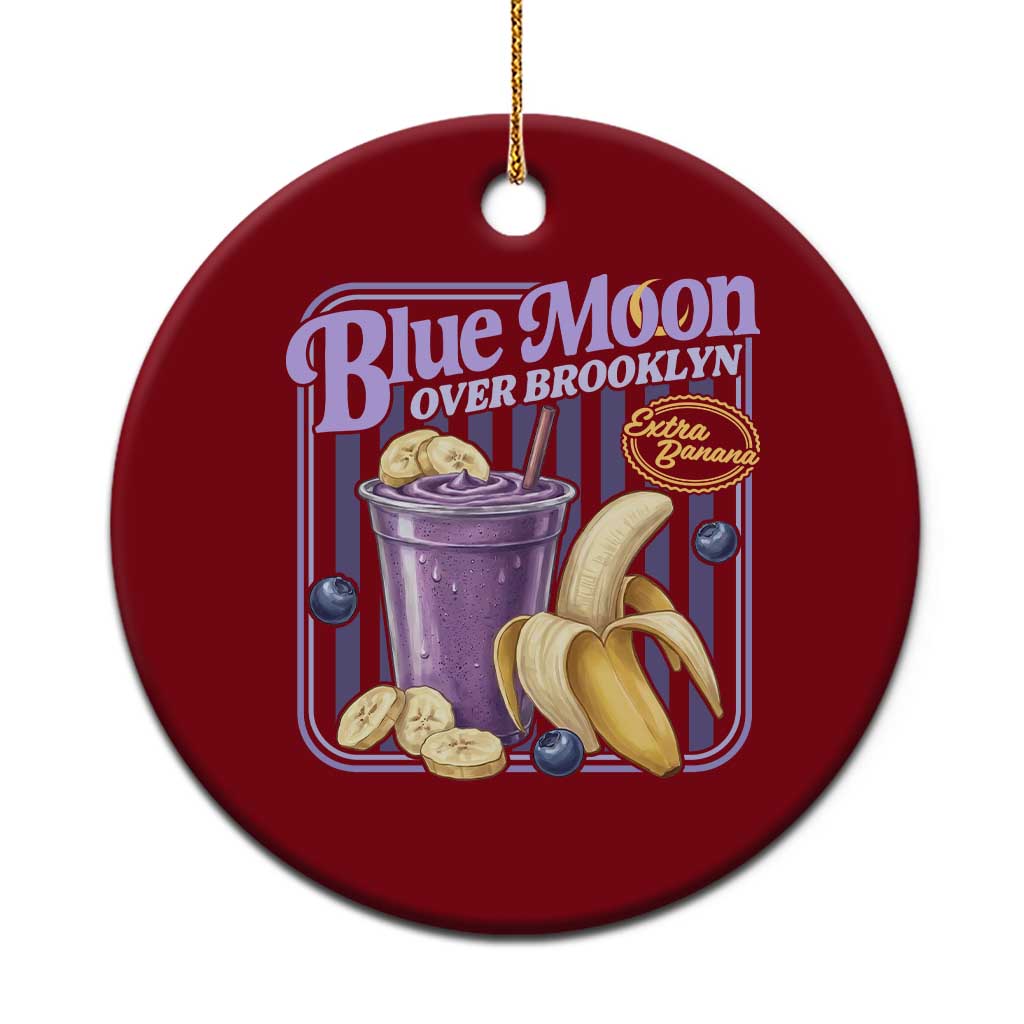 Blue Moon Over Brooklyn Banana Smoothie Aesthetic Ceramic Ornament Extra Banana Hockey Romance Retro Style TS02 1pc Red Print Your Wear
