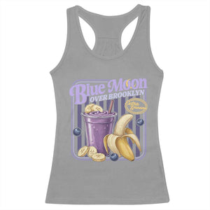 Blue Moon Over Brooklyn Banana Smoothie Aesthetic Racerback Tank Top Extra Banana Hockey Romance Retro Style TS02 Sport Gray Print Your Wear