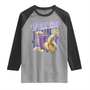 Blue Moon Over Brooklyn Banana Smoothie Aesthetic Raglan Shirt Extra Banana Hockey Romance Retro Style TS02 Sport Gray Black Print Your Wear