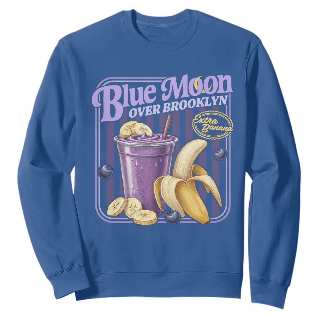 Blue Moon Over Brooklyn Banana Smoothie Aesthetic Sweatshirt Extra Banana Hockey Romance Retro Style TS02 Royal Blue Print Your Wear