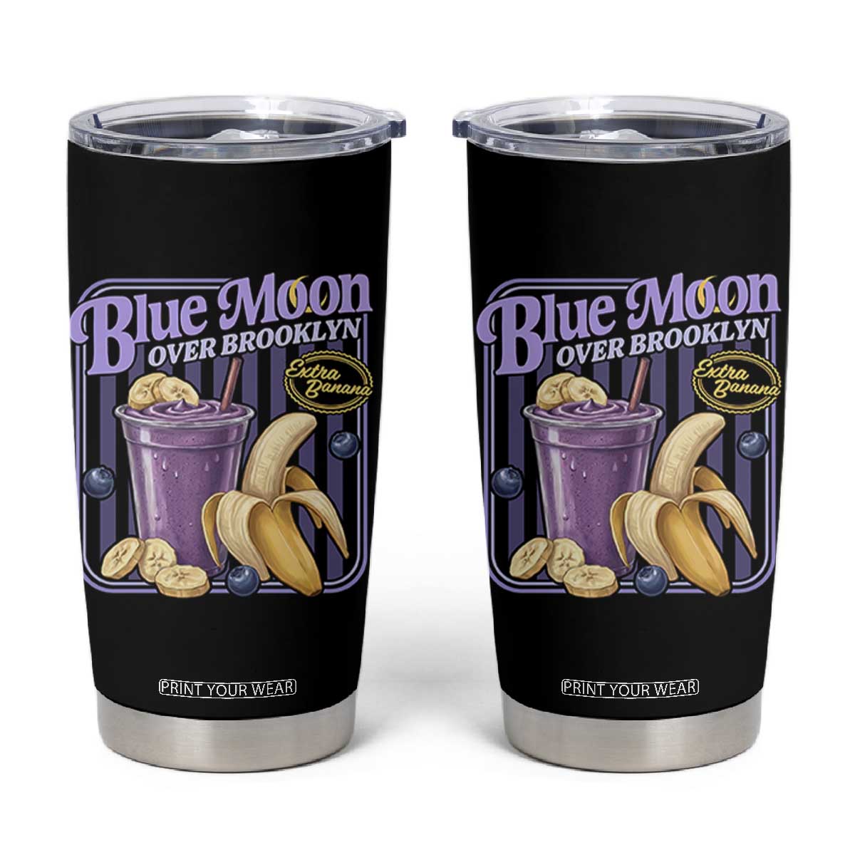 Blue Moon Over Brooklyn Banana Smoothie Aesthetic Tumbler Cup Extra Banana Hockey Romance Retro Style TS02 Black Print Your Wear