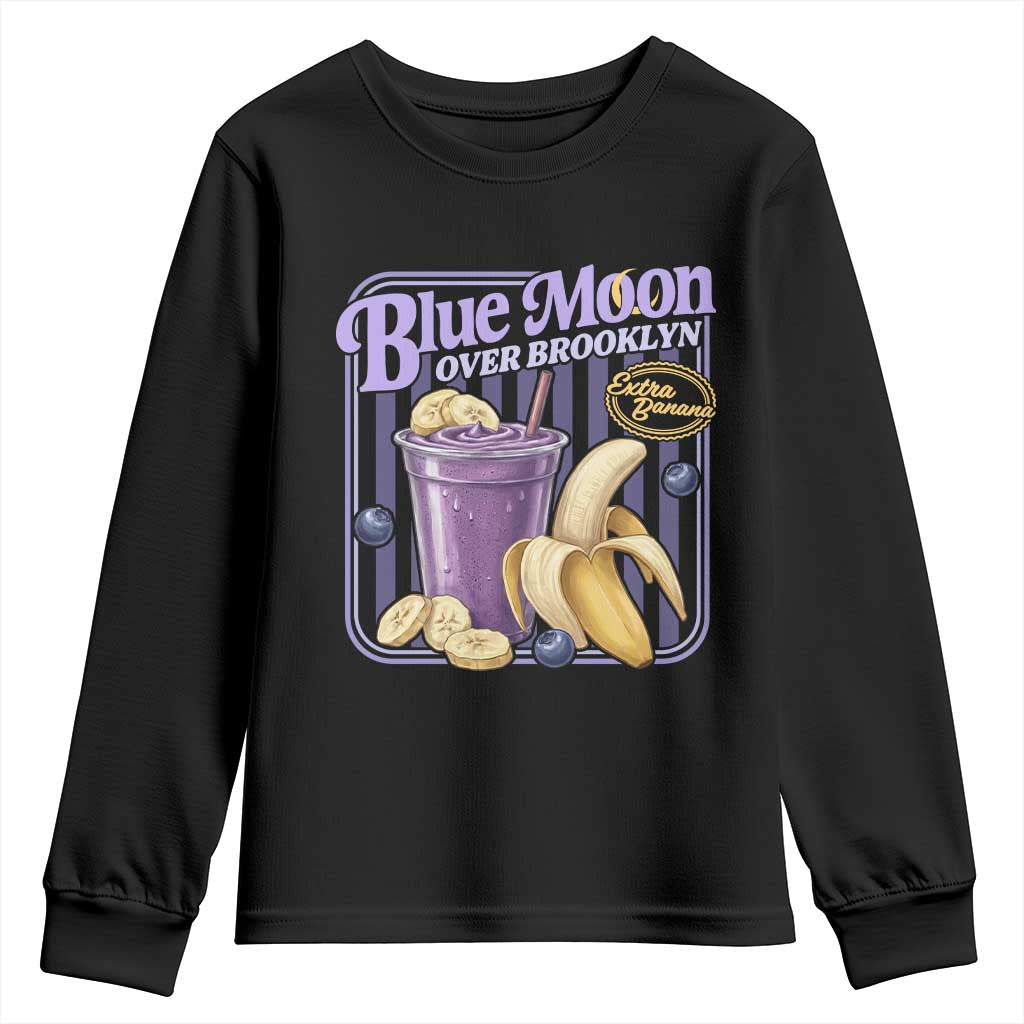 Blue Moon Over Brooklyn Banana Smoothie Aesthetic Youth Sweatshirt Extra Banana Hockey Romance Retro Style TS02 Black Print Your Wear