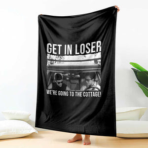 Get In Loser We're Going To The Cottage Throw Blanket Funny Hockey Romance Road Trip Summer TS02 Print Your Wear