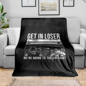 Get In Loser We're Going To The Cottage Throw Blanket Funny Hockey Romance Road Trip Summer TS02 Print Your Wear