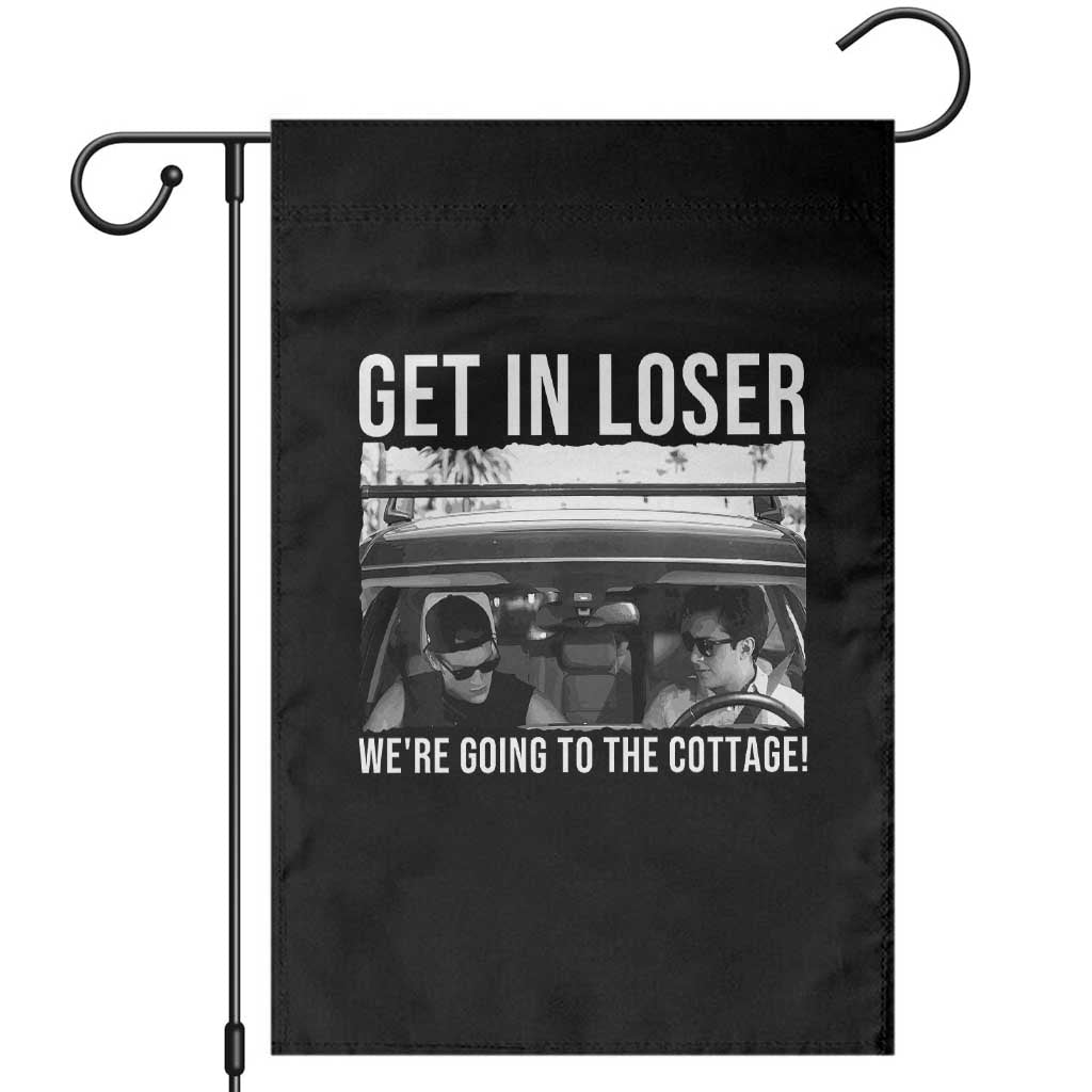 Get In Loser We're Going To The Cottage Garden Flag Funny Hockey Romance Road Trip Summer - Print Your Wear