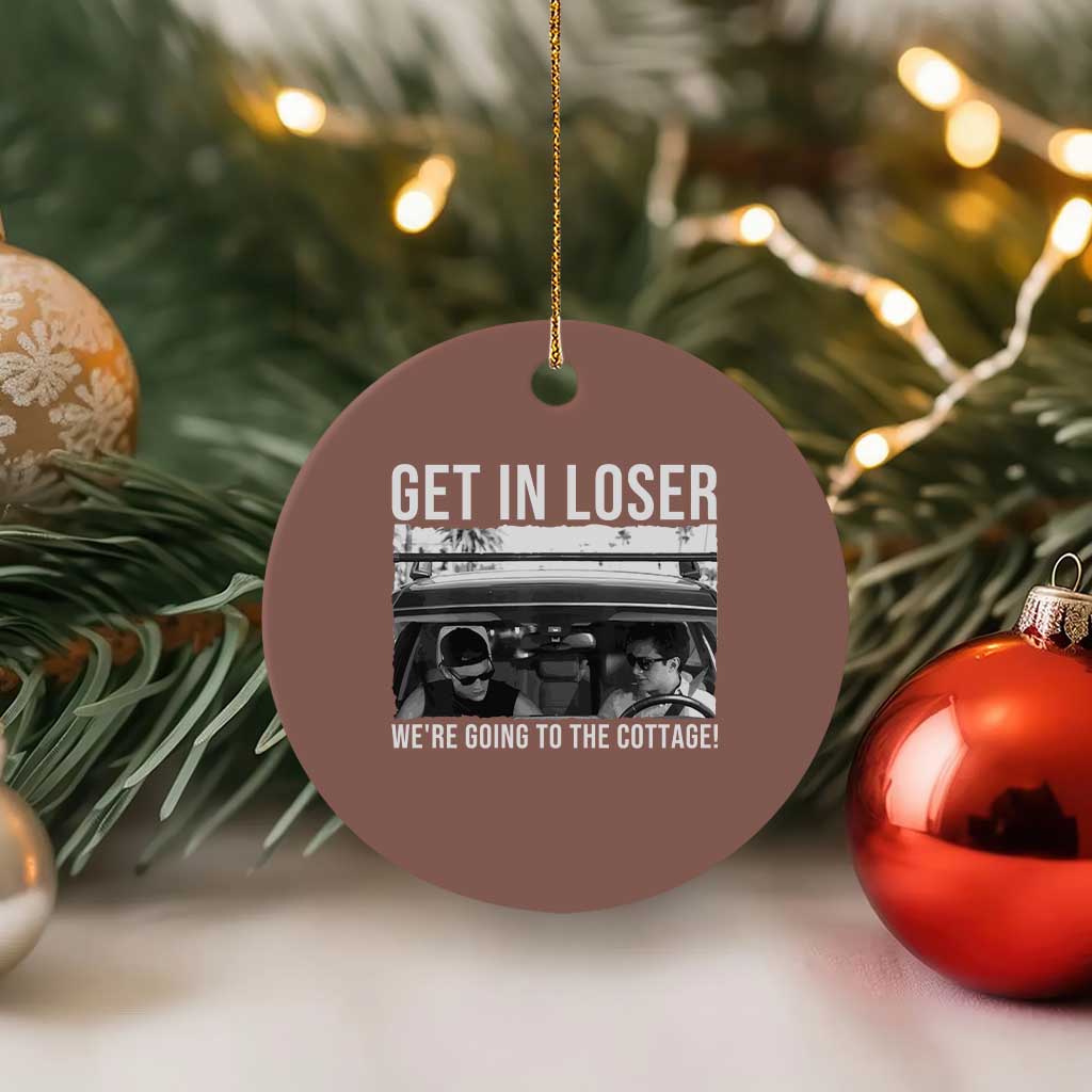Get In Loser We're Going To The Cottage Ceramic Ornament Funny Hockey Romance Road Trip Summer TS02 1pc Mocha Print Your Wear