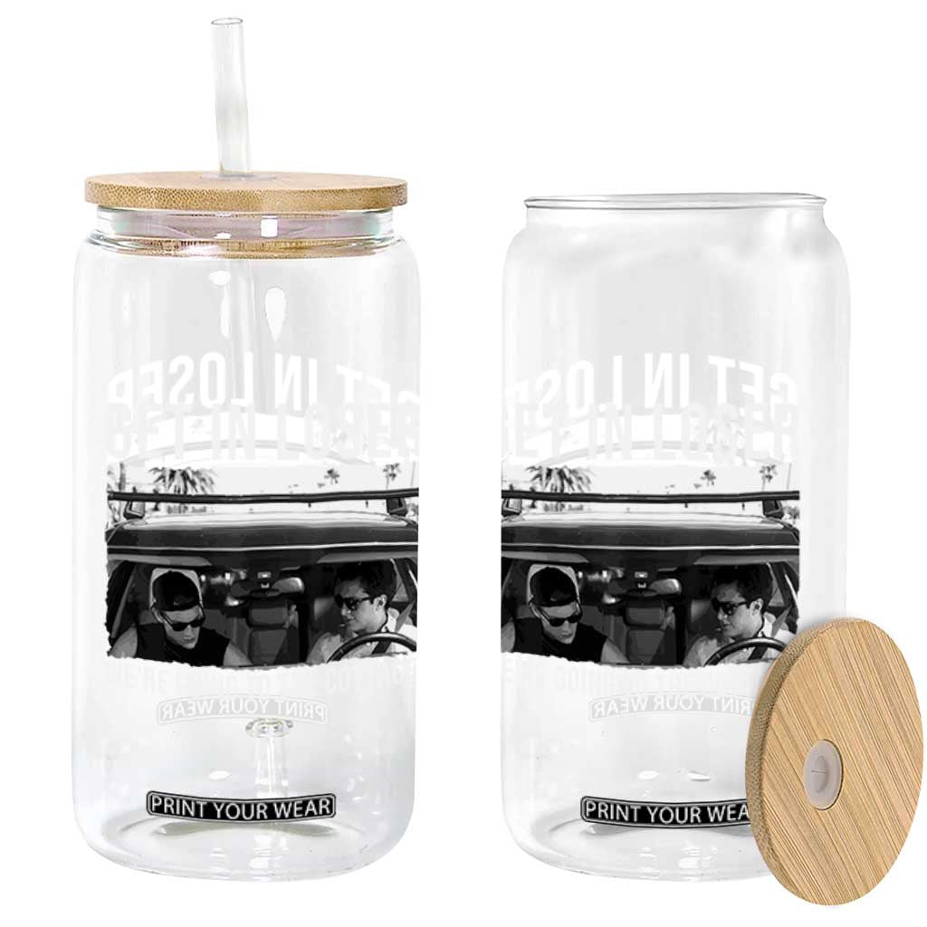 Get In Loser We're Going To The Cottage Glass Can Funny Hockey Romance Road Trip Summer TS02 Print Your Wear