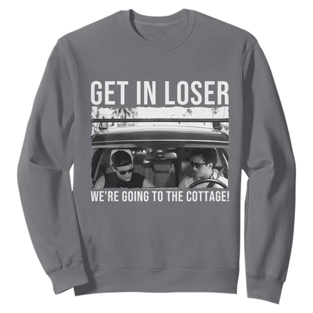Get In Loser We're Going To The Cottage Sweatshirt Funny Hockey Romance Road Trip Summer TS02 Charcoal Print Your Wear