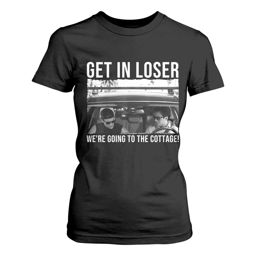 Get In Loser We're Going To The Cottage T Shirt For Women Funny Hockey Romance Road Trip Summer TS02 Black Print Your Wear