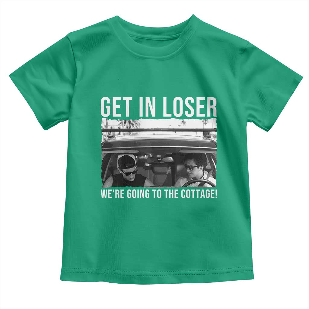 Get In Loser We're Going To The Cottage Toddler T Shirt Funny Hockey Romance Road Trip Summer TS02 Irish Green Print Your Wear