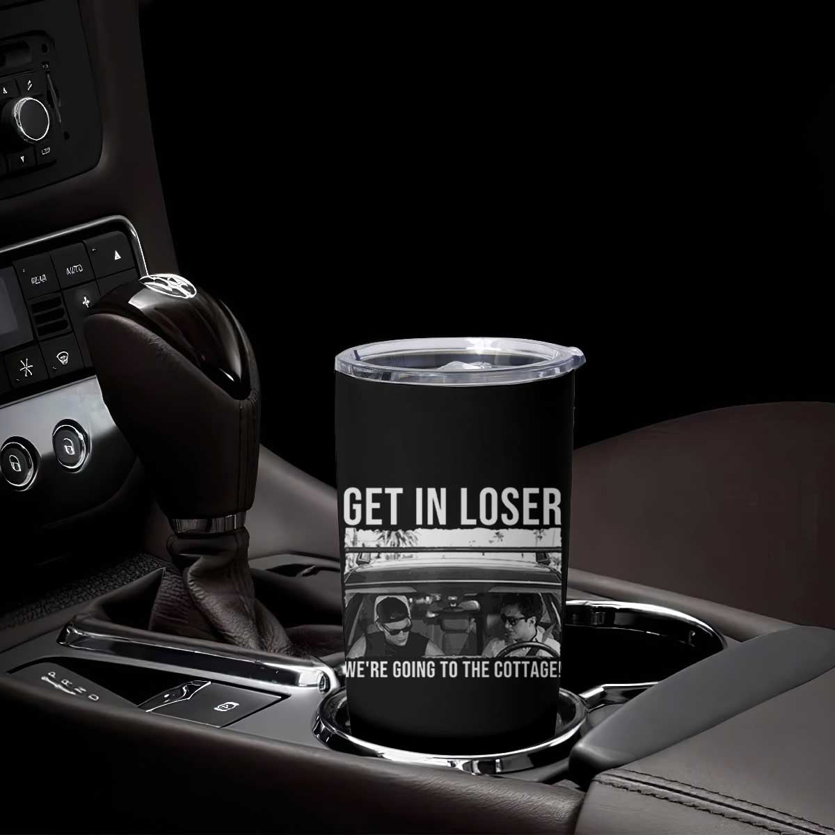 Get In Loser We're Going To The Cottage Tumbler Cup Funny Hockey Romance Road Trip Summer TS02 Print Your Wear