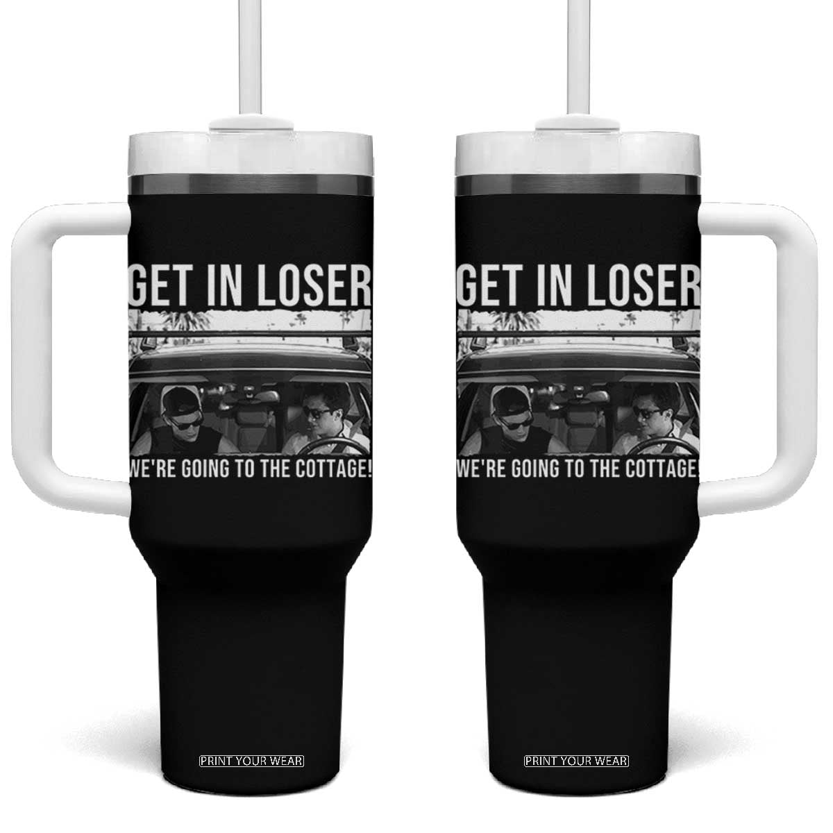 Get In Loser We're Going To The Cottage Tumbler With Handle Funny Hockey Romance Road Trip Summer TS02 One Size: 40 oz Black Print Your Wear