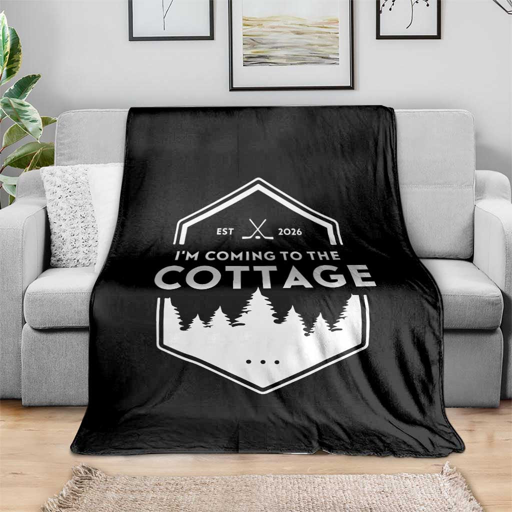 I'm Coming to the Cottage Throw Blanket Rustic Outdoor Retro Forest Hockey Romance TS02 Print Your Wear