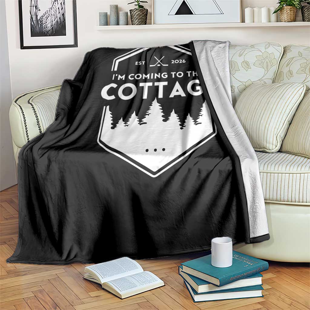 I'm Coming to the Cottage Throw Blanket Rustic Outdoor Retro Forest Hockey Romance TS02 Print Your Wear
