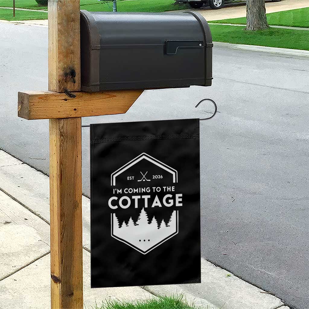 I'm Coming to the Cottage Garden Flag Rustic Outdoor Retro Forest Hockey Romance TS02 Print Your Wear
