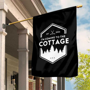 I'm Coming to the Cottage Garden Flag Rustic Outdoor Retro Forest Hockey Romance TS02 Print Your Wear