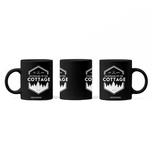 I'm Coming to the Cottage Coffee Mug Rustic Outdoor Retro Forest Hockey Romance TS02 Print Your Wear