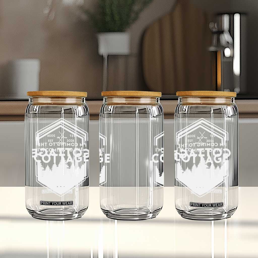 I'm Coming to the Cottage Glass Can Rustic Outdoor Retro Forest Hockey Romance TS02 Print Your Wear