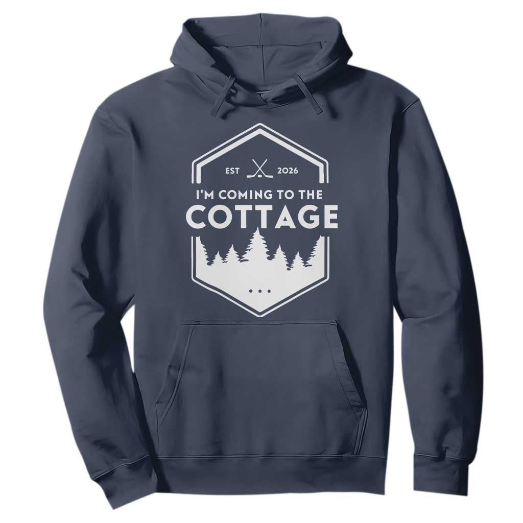I'm Coming to the Cottage Hoodie Rustic Outdoor Retro Forest Hockey Romance TS02 Navy Print Your Wear