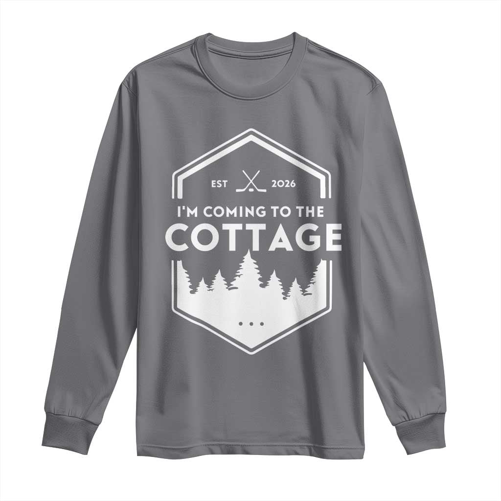I'm Coming to the Cottage Long Sleeve Shirt Rustic Outdoor Retro Forest Hockey Romance TS02 Charcoal Print Your Wear