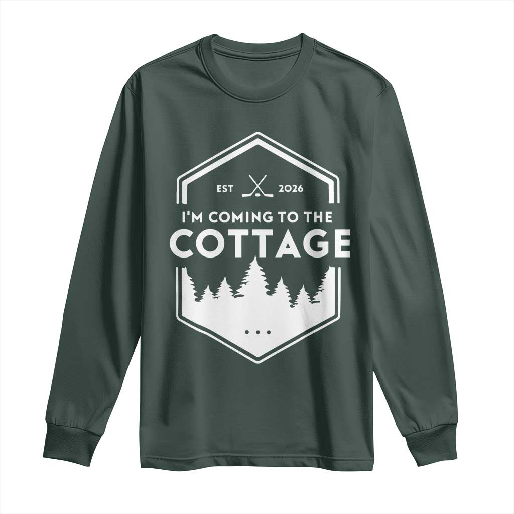 I'm Coming to the Cottage Long Sleeve Shirt Rustic Outdoor Retro Forest Hockey Romance TS02 Dark Forest Green Print Your Wear