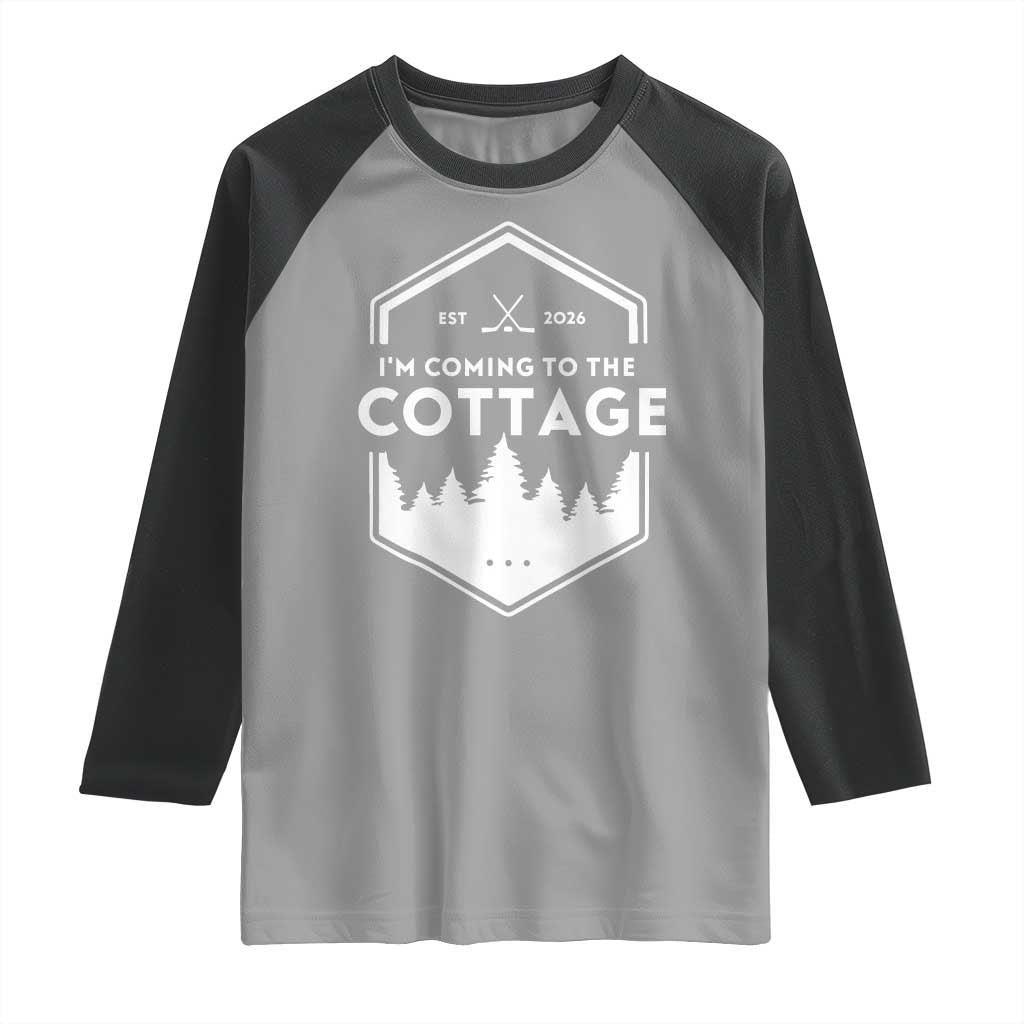 I'm Coming to the Cottage Raglan Shirt Rustic Outdoor Retro Forest Hockey Romance TS02 Sport Gray Black Print Your Wear