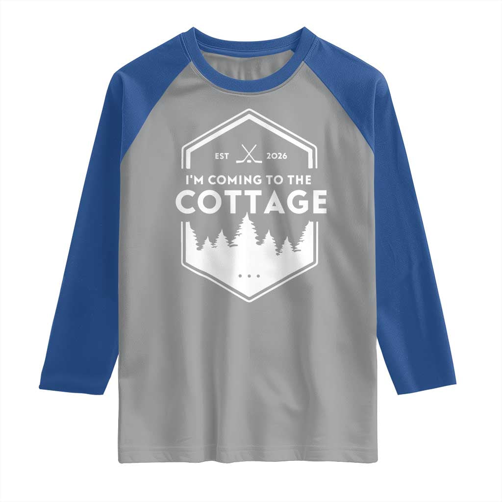 I'm Coming to the Cottage Raglan Shirt Rustic Outdoor Retro Forest Hockey Romance TS02 Sport Gray Royal Print Your Wear