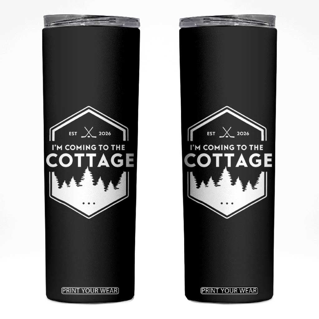 I'm Coming to the Cottage Skinny Tumbler Rustic Outdoor Retro Forest Hockey Romance TS02 Black Print Your Wear