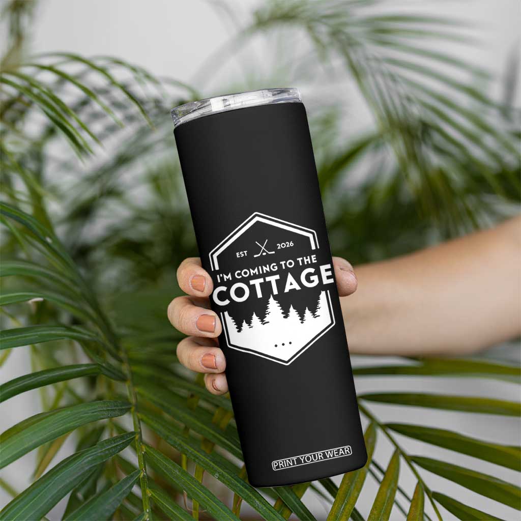 I'm Coming to the Cottage Skinny Tumbler Rustic Outdoor Retro Forest Hockey Romance TS02 Print Your Wear