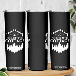 I'm Coming to the Cottage Skinny Tumbler Rustic Outdoor Retro Forest Hockey Romance TS02 Print Your Wear