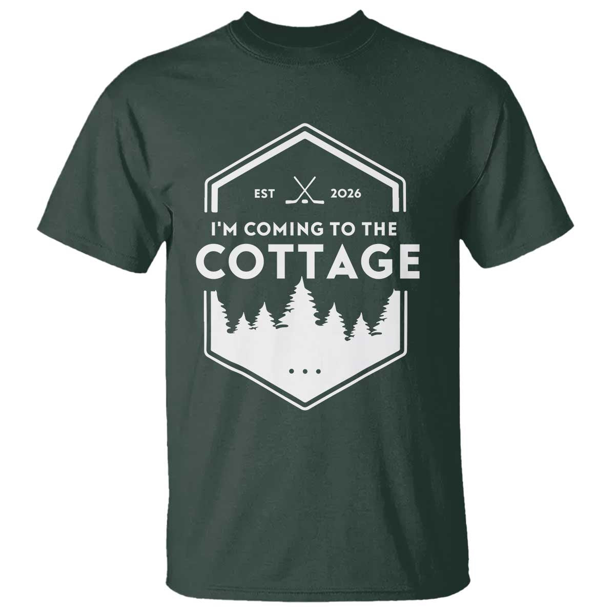 I'm Coming to the Cottage T Shirt - Rustic Outdoor Retro Forest Hockey Romance TS02 Dark Forest Green Print Your Wear