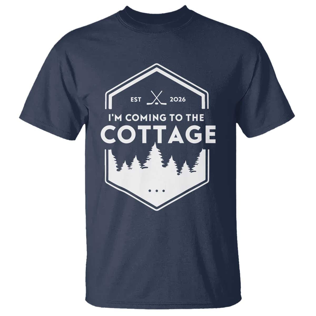 I'm Coming to the Cottage T Shirt - Rustic Outdoor Retro Forest Hockey Romance TS02 Navy Print Your Wear