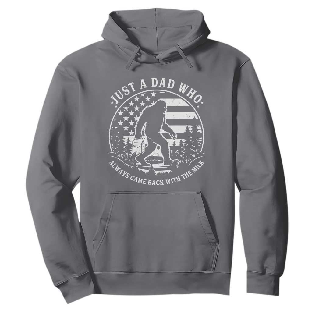 Just a Dad Who Came Back with the Milk Hoodie Funny Bigfoot Father's Day Sasquatch TS02 Charcoal Print Your Wear