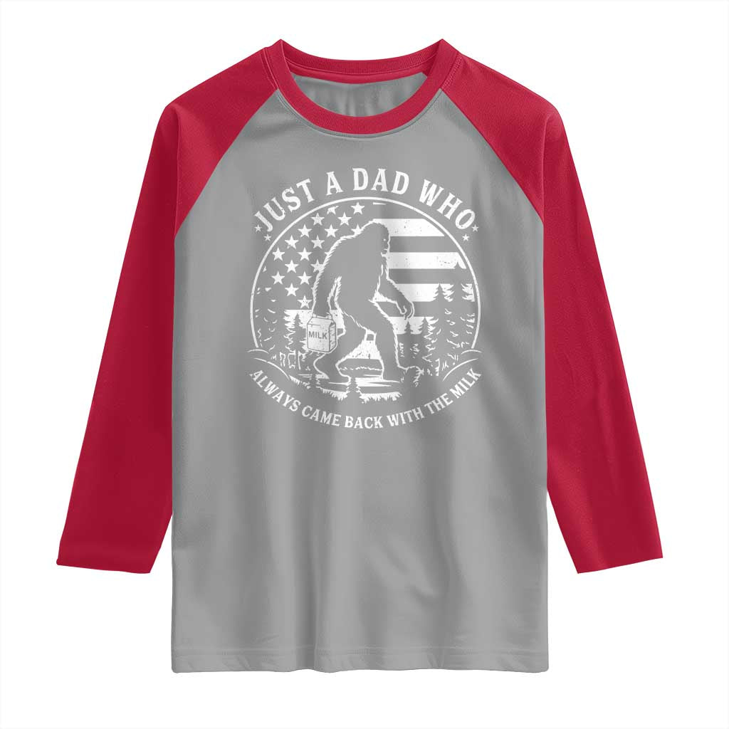 Just a Dad Who Came Back with the Milk Raglan Shirt Funny Bigfoot Father's Day Sasquatch TS02 Sport Gray Red Print Your Wear