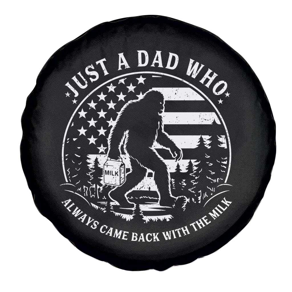 Just a Dad Who Came Back with the Milk Spare Tire Cover Funny Bigfoot Father's Day Sasquatch TS02 Print Your Wear
