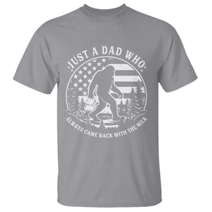 Just a Dad Who Came Back with the Milk T Shirt Funny Bigfoot Father's Day Sasquatch TS02 Sport Gray Print Your Wear