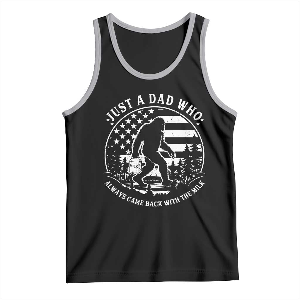 Just a Dad Who Came Back with the Milk Tank Top Funny Bigfoot Father's Day Sasquatch TS02 Black Athletic Heather Print Your Wear