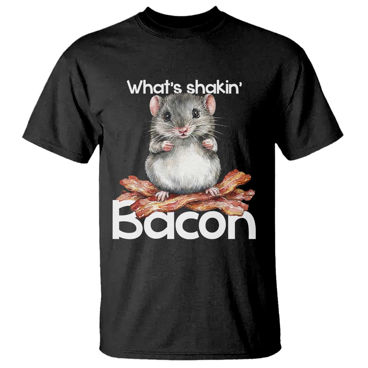 What is Shakin Bacon Funny Mouse T Shirt Pun Animal Humor TS02 Black Print Your Wear