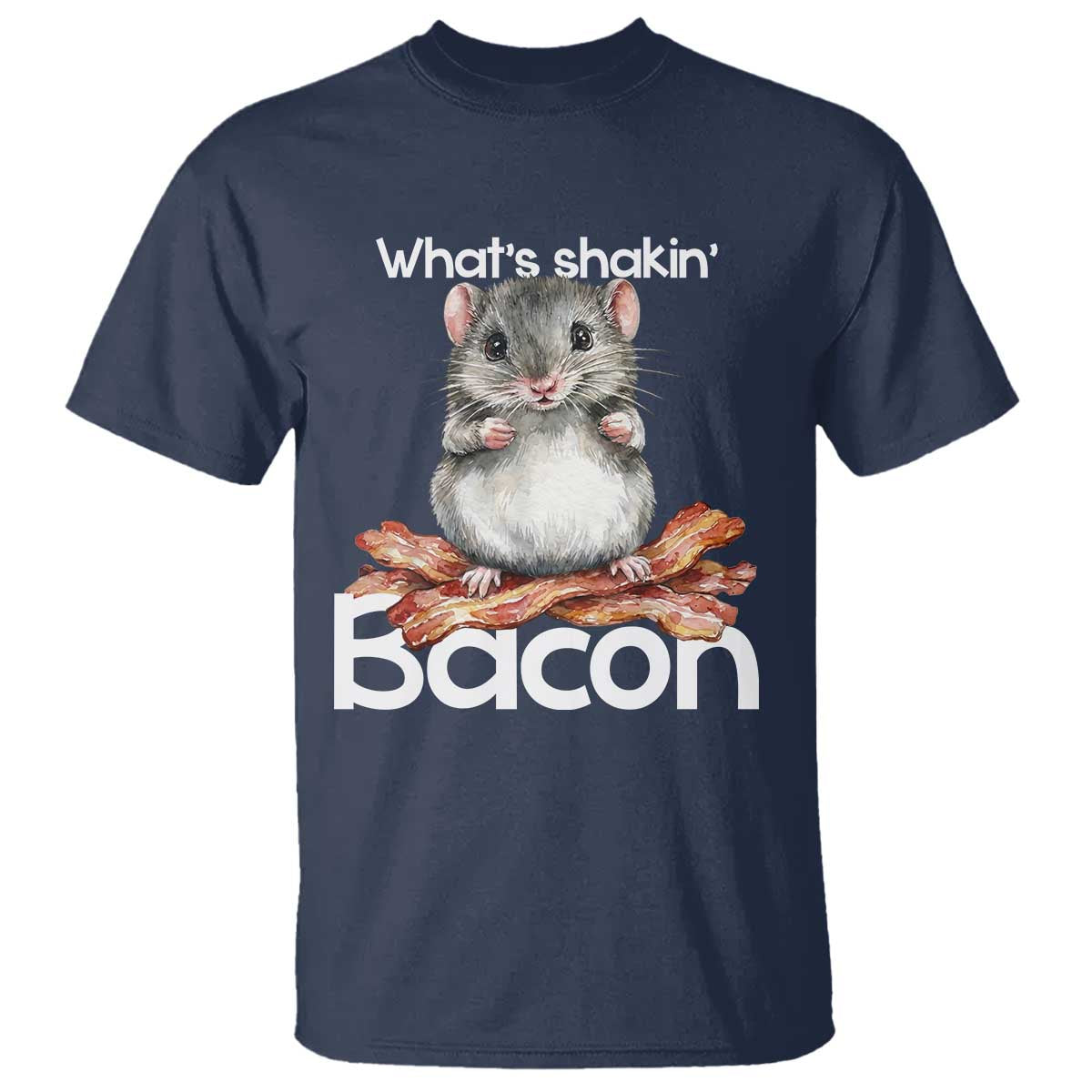 What is Shakin Bacon Funny Mouse T Shirt Pun Animal Humor TS02 Navy Print Your Wear